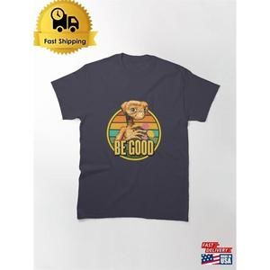 E.T. The Extra Terrestrial Be Good Retro Movie Fan Classic Unisex T-Shirt